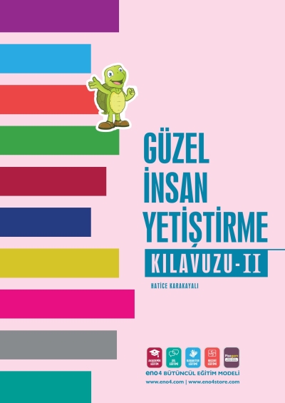 Güzel İnsan Yetiştirme Kılavuzu - 2